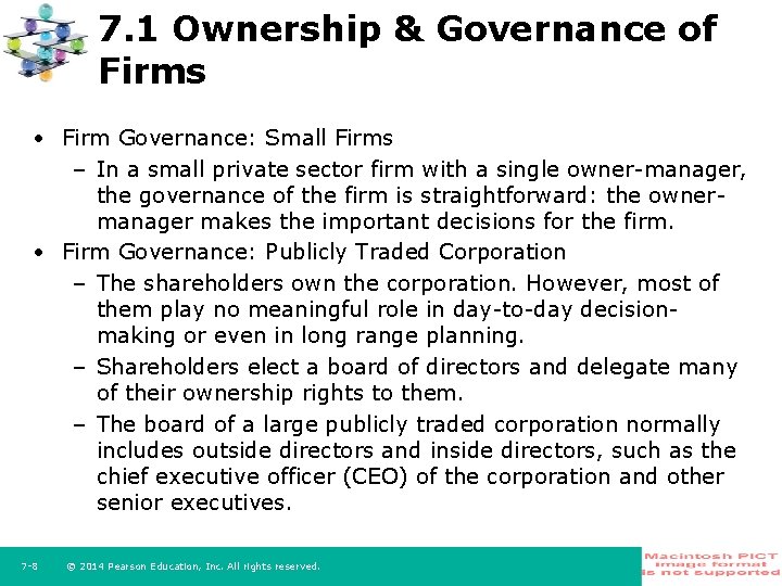 7. 1 Ownership & Governance of Firms • Firm Governance: Small Firms – In