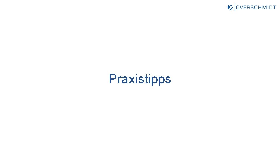 Praxistipps 