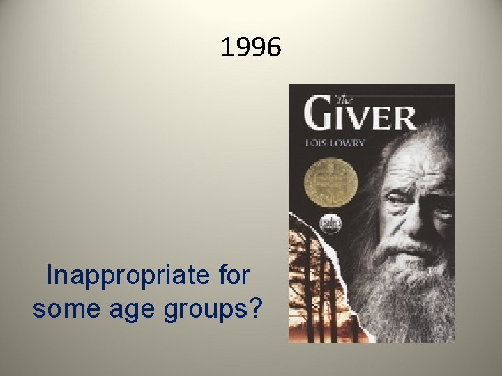 1996 Inappropriate for some age groups? 