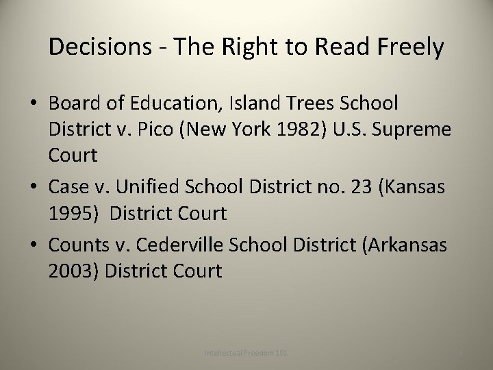 Decisions - The Right to Read Freely • Board of Education, Island Trees School