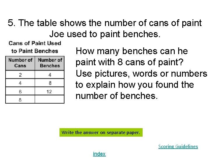 5. The table shows the number of cans of paint Joe used to paint 5. The table shows the number of cans of paint Joe used to paint