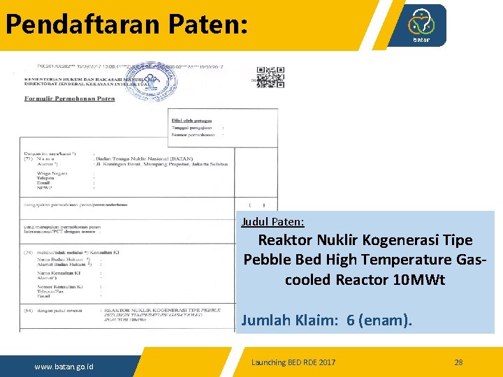 Pendaftaran Paten: Judul Paten: Reaktor Nuklir Kogenerasi Tipe Pebble Bed High Temperature Gascooled Reactor
