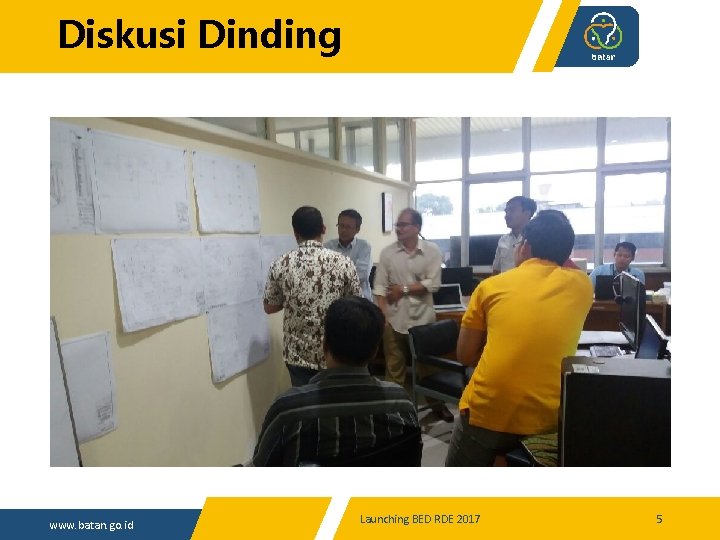 Diskusi Dinding www. batan. go. id Launching BED RDE 2017 5 