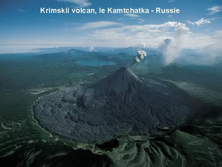 Krimskii volcan, le Kamtchatka - Russie 