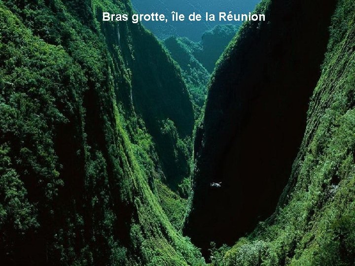Bras grotte, île de la Réunion 