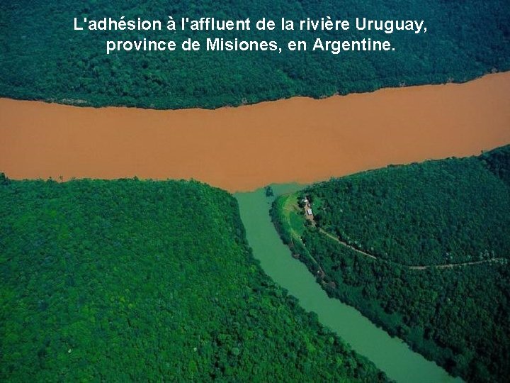 L'adhésion à l'affluent de la rivière Uruguay, province de Misiones, en Argentine. 