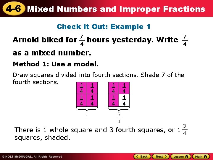 4 -6 Mixed Numbers and Improper Fractions Check It Out: Example 1 7 4