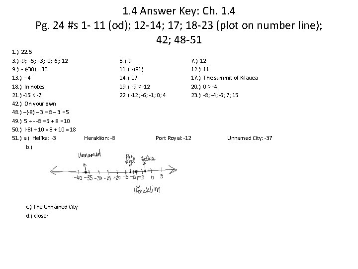 1. 4 Answer Key: Ch. 1. 4 Pg. 24 #s 1 - 11 (od);