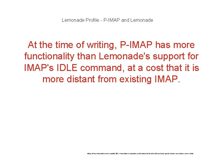 Lemonade Profile - P-IMAP and Lemonade 1 At the time of writing, P-IMAP has