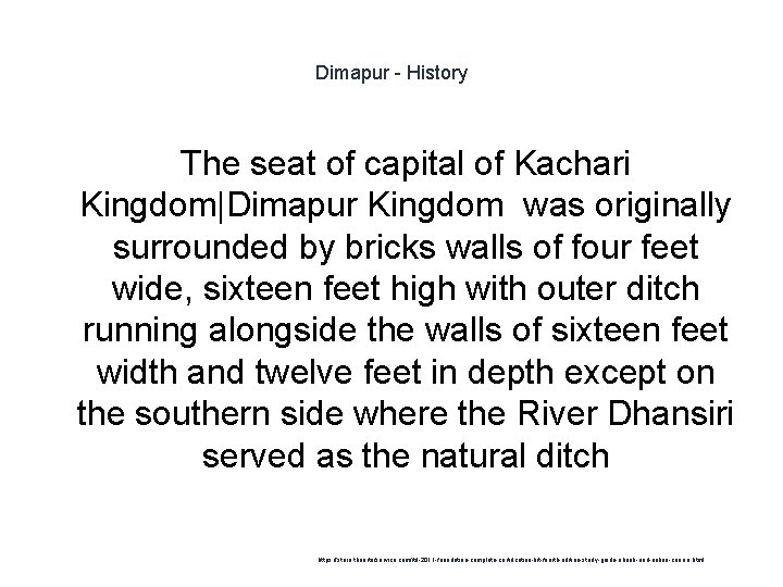 Dimapur - History The seat of capital of Kachari Kingdom|Dimapur Kingdom was originally surrounded