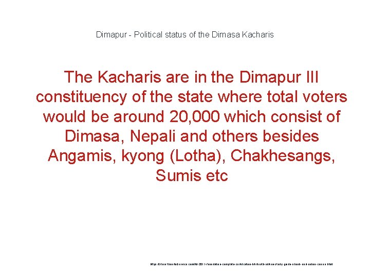 Dimapur - Political status of the Dimasa Kacharis The Kacharis are in the Dimapur