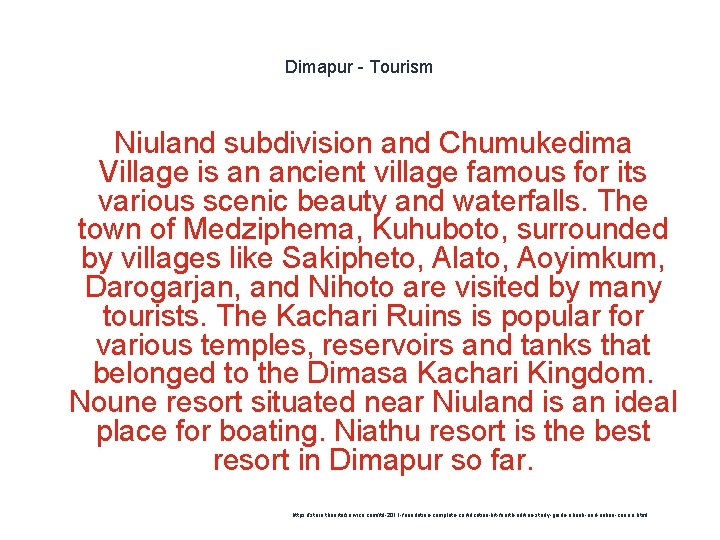 Dimapur - Tourism Niuland subdivision and Chumukedima Village is an ancient village famous for