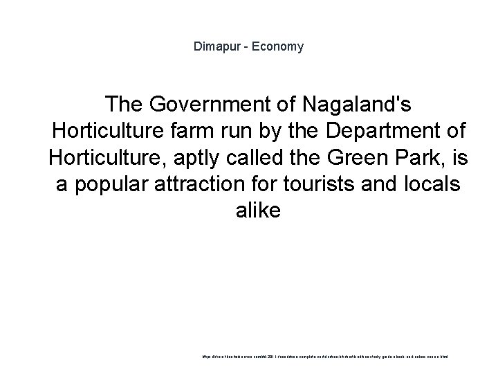 Dimapur - Economy The Government of Nagaland's Horticulture farm run by the Department of
