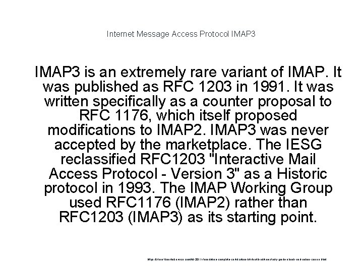 Internet Message Access Protocol IMAP 3 1 IMAP 3 is an extremely rare variant
