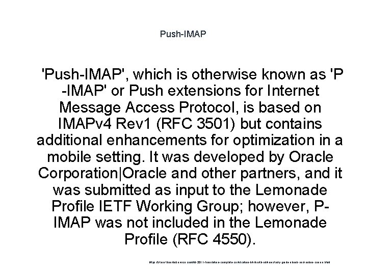 Push-IMAP 1 'Push-IMAP', which is otherwise known as 'P -IMAP' or Push extensions for