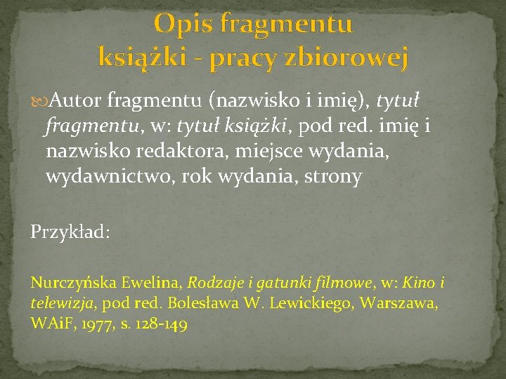 Opis fragmentu książki - pracy zbiorowej Autor fragmentu (nazwisko i imię), tytuł fragmentu, w: