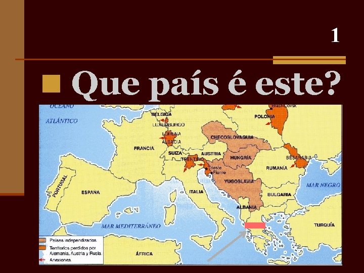 1 n Que país é este? 