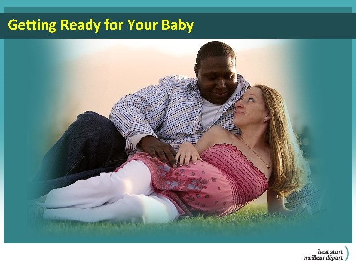 Getting Ready for Your Baby 