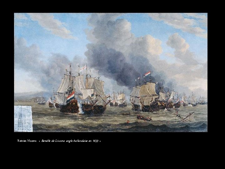 Reinier Nooms « Bataille de Livorno anglo-hollandaise en 1653 » 