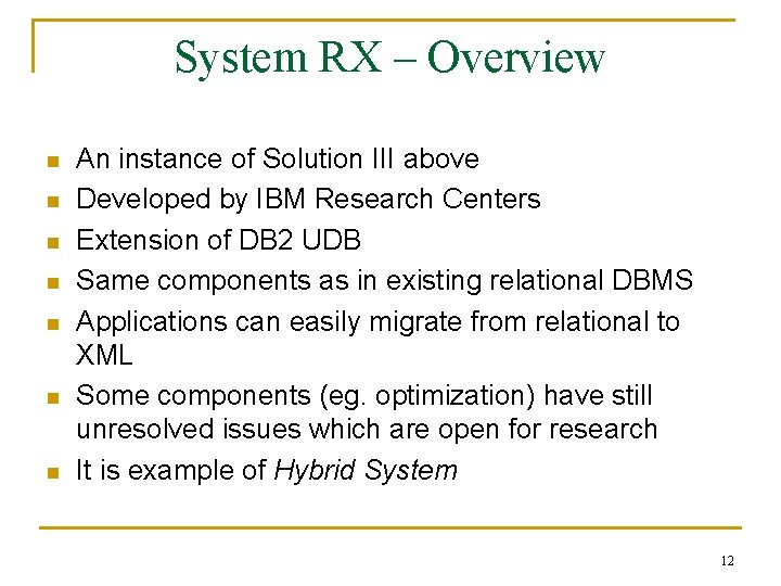 System RX – Overview n n n n An instance of Solution III above System RX – Overview n n n n An instance of Solution III above