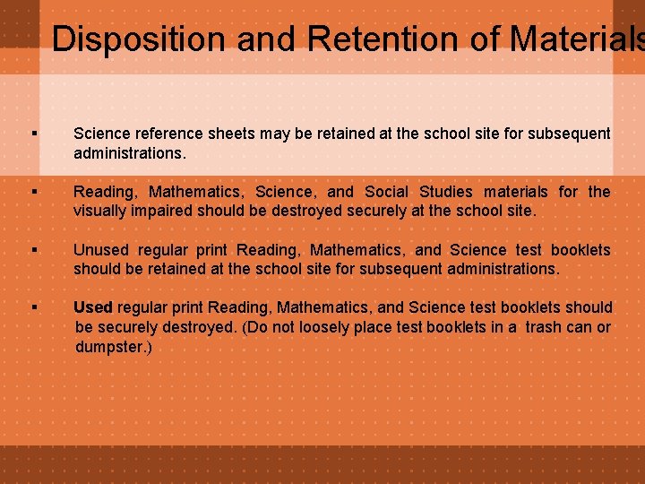 Disposition and Retention of Materials § Science reference sheets may be retained at the