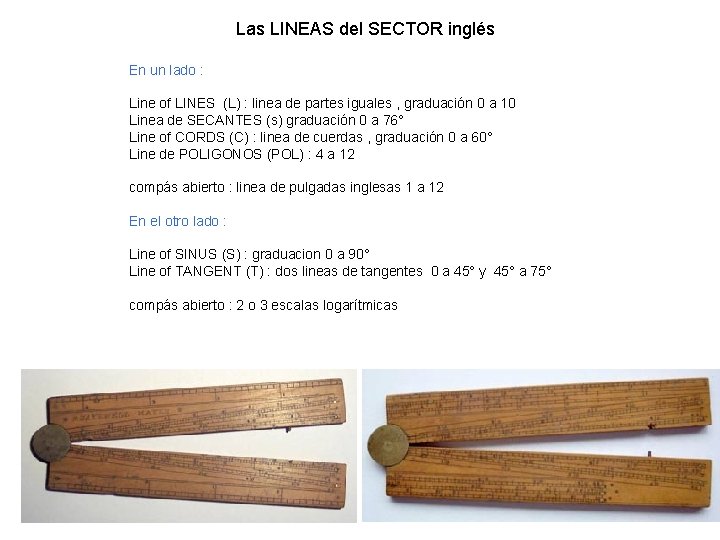 Las LINEAS del SECTOR inglés En un lado : Line of LINES (L) :