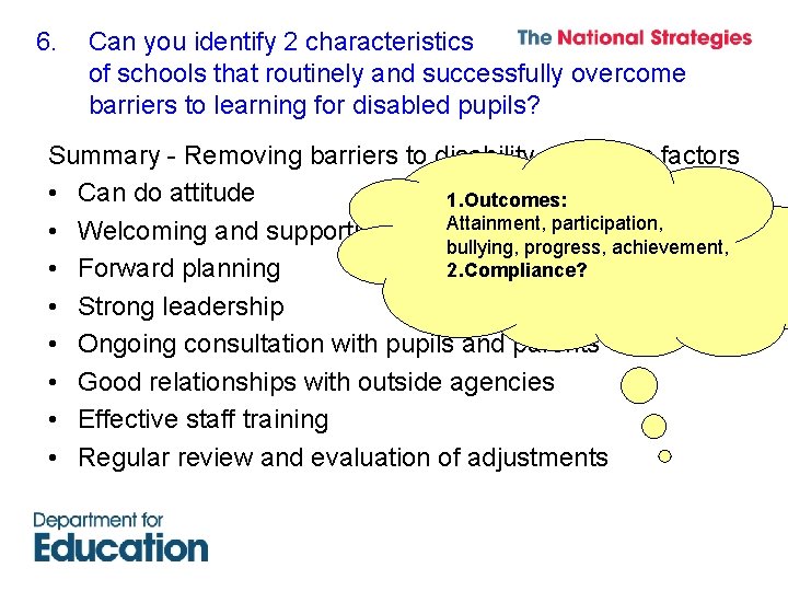6. Can you identify 2 characteristics of schools that routinely and successfully overcome barriers