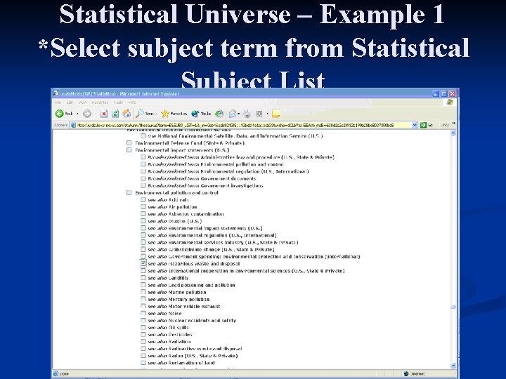 Statistical Universe – Example 1 *Select subject term from Statistical Subject List 