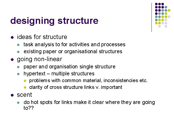 designing structure l ideas for structure l l l going non-linear l l l