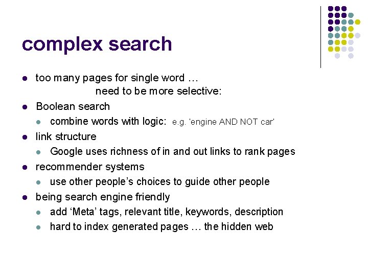 complex search l l l too many pages for single word … need to