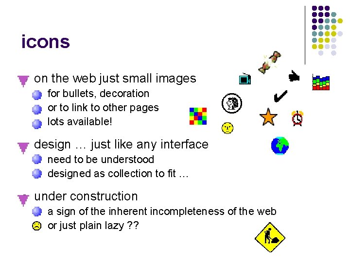 icons l on the web just small images l l design … just like