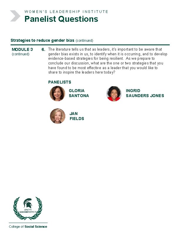 WOMENS LEADERSHIP INSTITUTE Panelist Questions Gender bias as
