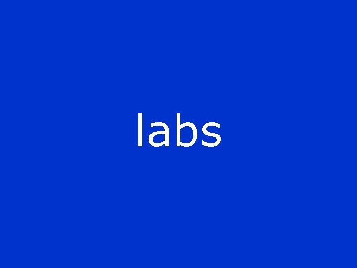 labs 