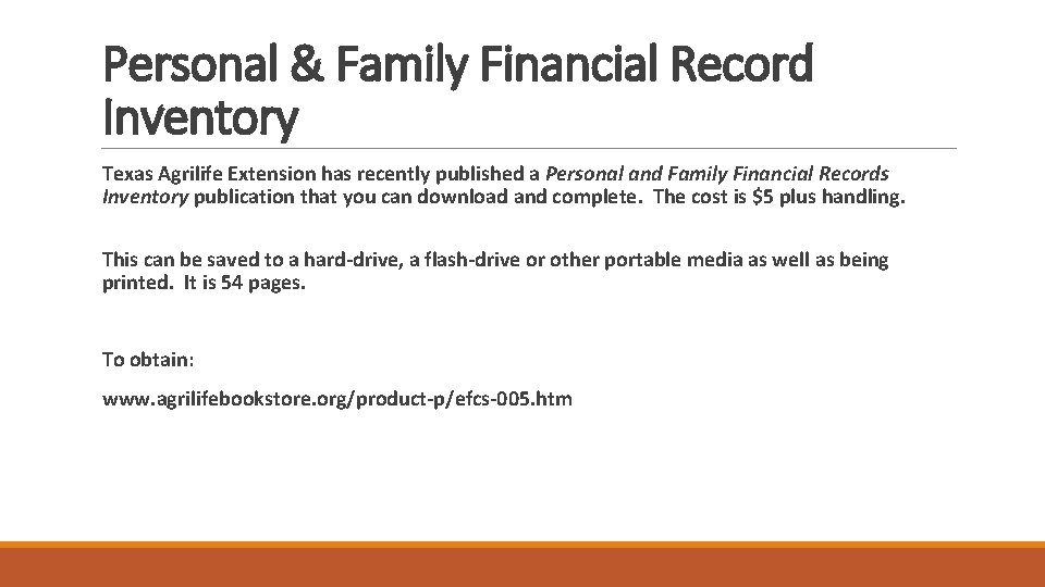 Personal & Family Financial Record Inventory Texas Agrilife Extension has recently published a Personal