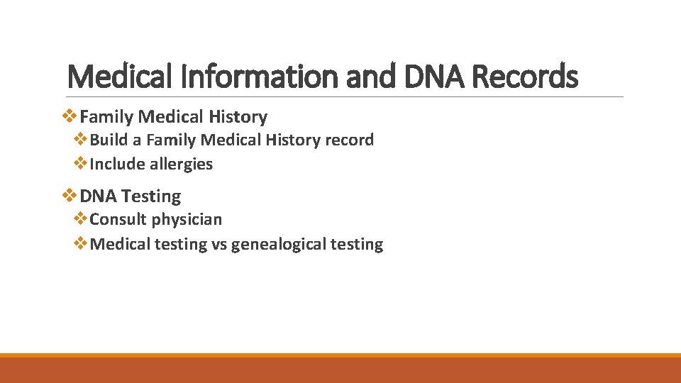 Medical Information and DNA Records v. Family Medical History v. Build a Family Medical