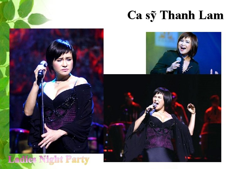 Ca sỹ Thanh Lam Ladies Night Party 