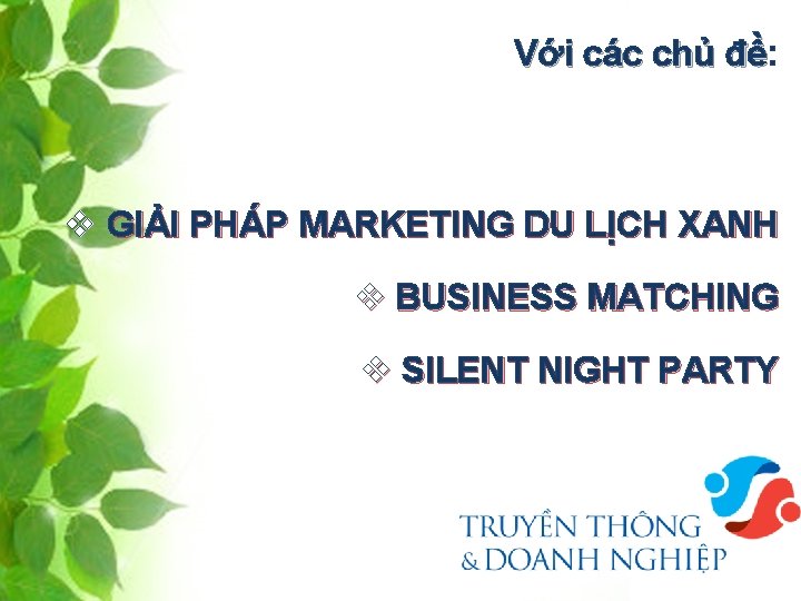 Với các chủ đề: đề v GIẢI PHÁP MARKETING DU LỊCH XANH v BUSINESS