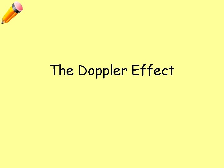 The Doppler Effect 