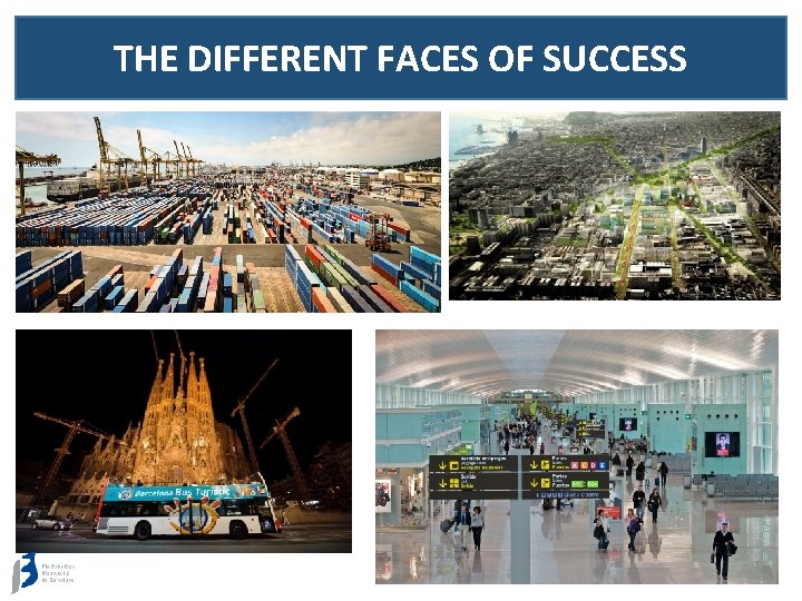 THE DIFFERENT FACES OF SUCCESS 