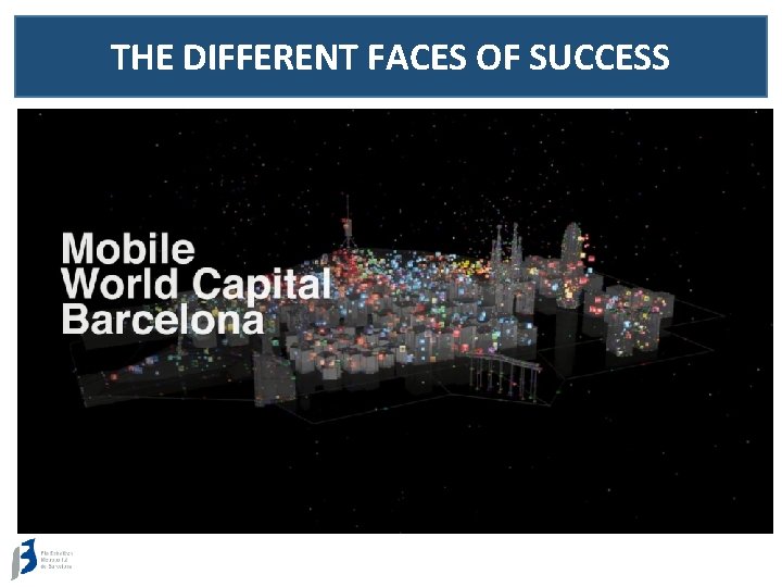 THE DIFFERENT FACES OF SUCCESS 