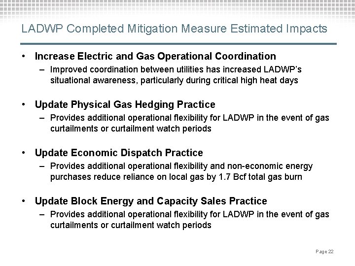 LADWP Completed Mitigation Measure Estimated Impacts • Increase Electric and Gas Operational Coordination –