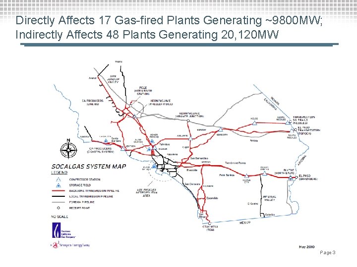 Directly Affects 17 Gas-fired Plants Generating ~9800 MW; Indirectly Affects 48 Plants Generating 20,