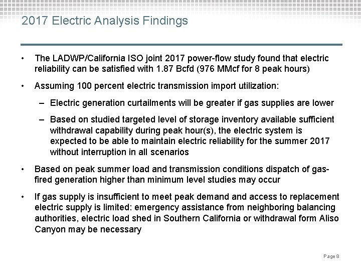 2017 Electric Analysis Findings • The LADWP/California ISO joint 2017 power-flow study found that