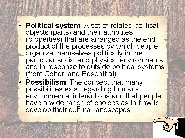  • Political system: A set of related political objects (parts) and their attributes