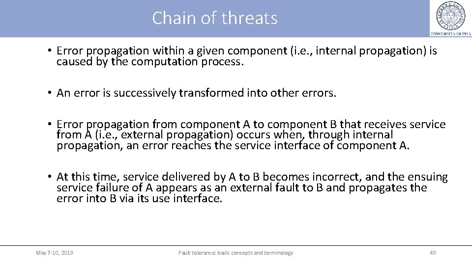 Chain of threats • Error propagation within a given component (i. e. , internal