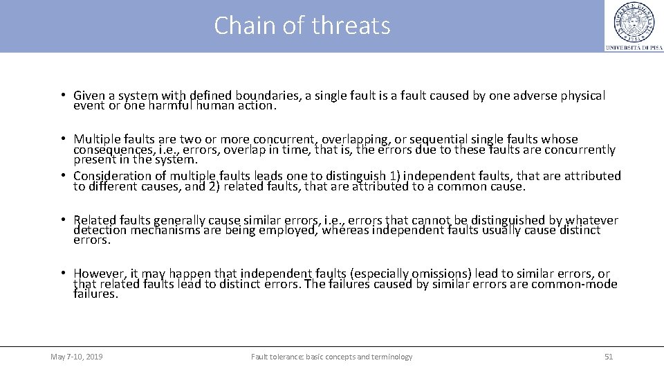 Chain of threats • Given a system with defined boundaries, a single fault is