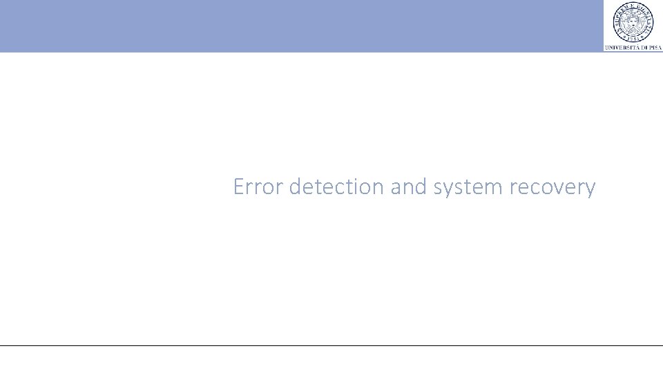 Error detection and system recovery 