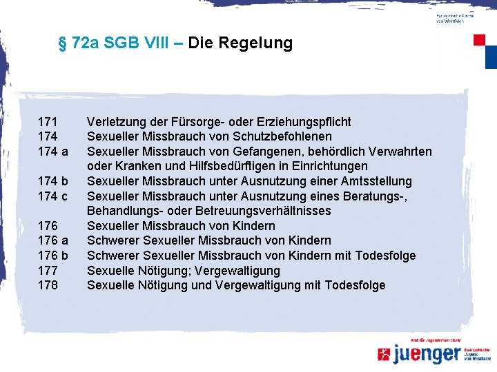 § 72 a SGB VIII – Die Regelung 171 174 a 174 b 174