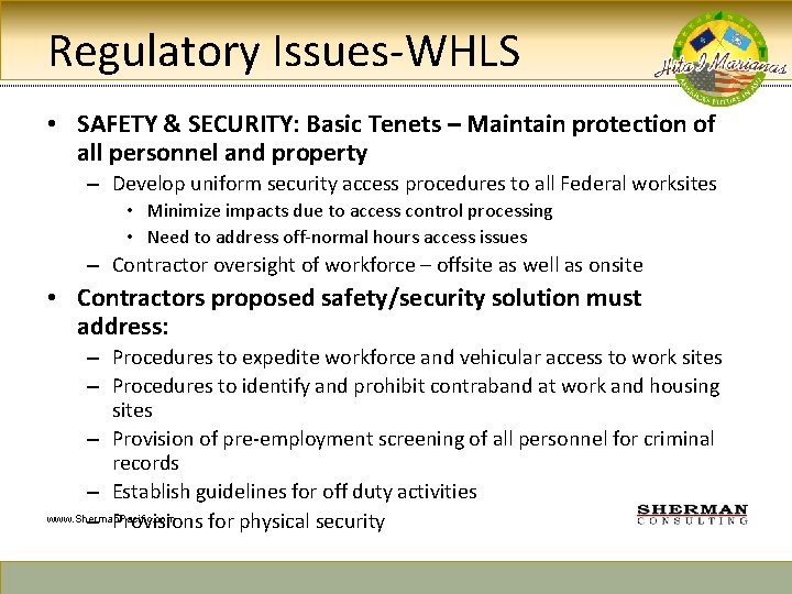 Regulatory Issues-WHLS • SAFETY & SECURITY: Basic Tenets – Maintain protection of all personnel