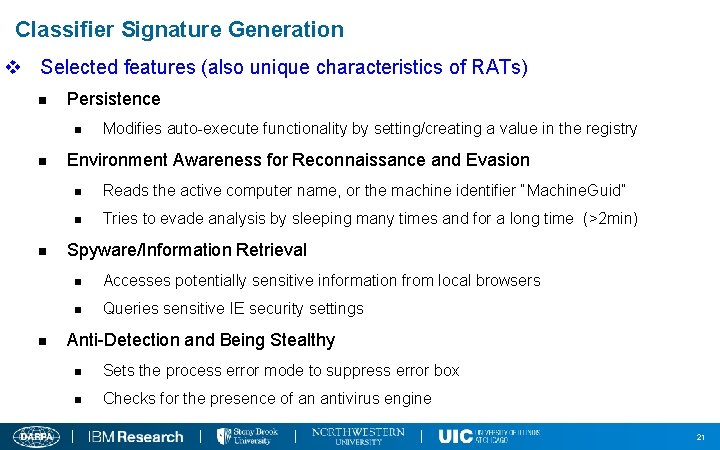 Classifier Signature Generation v Selected features (also unique characteristics of RATs) n Persistence n